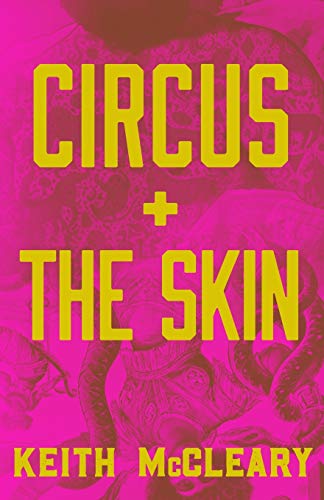 Cover of Circus + The Skin