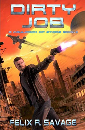 Dirty Job: A Space Opera Adventure
