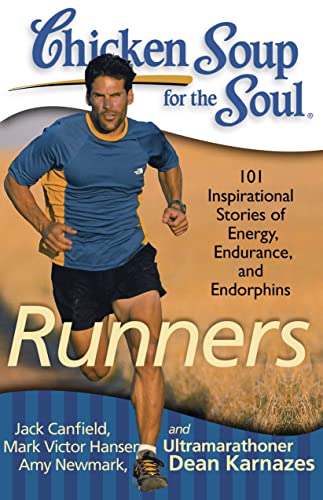 Cover of Chicken Soup for the Soul: Runners: 101 Inspirational Stories of Energy, Endurance, and Endorphins