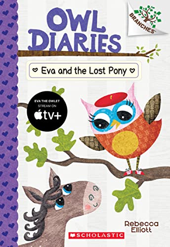 Eva and the Lost Pony: A Branches Book (Owl Diaries #8), Volume 8