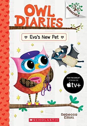 Eva's New Pet: A Branches Book (Owl Diaries #15), Volume 15