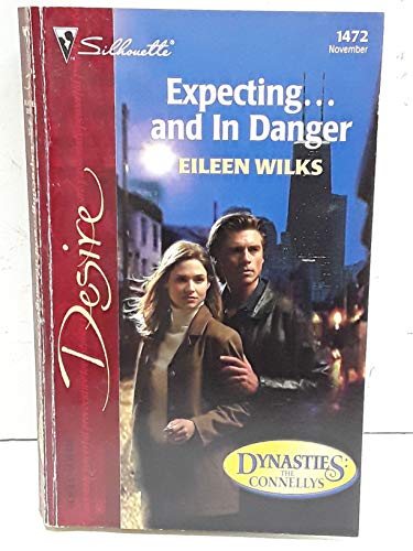 Expecting... And in Danger