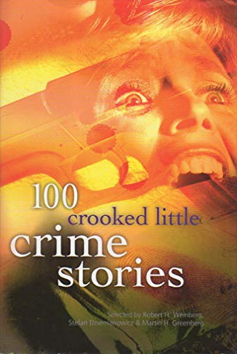 100 Crooked Little Crime Stories