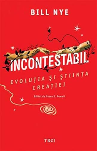 Cover of Incontestabil: Evolutia si stiinta creatiei