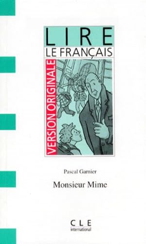 Cover of Version Originale - Lire Le Francais - Level 2: Monsieur Mime