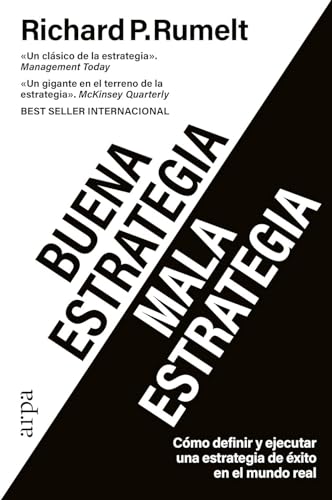 Cover of Buena estrategia / Mala estrategia: Como definir y ejecutar una estrategia de exito en el mundo real