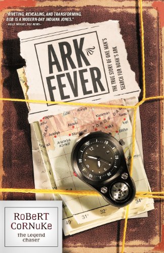 Ark Fever: The True Story of One Man's Search for Noah's Ark