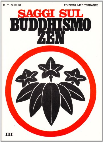 Saggi sul Buddhismo Zen, Vol 3
