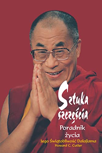 Cover of Sztuka szczescia. Poradnik zycia