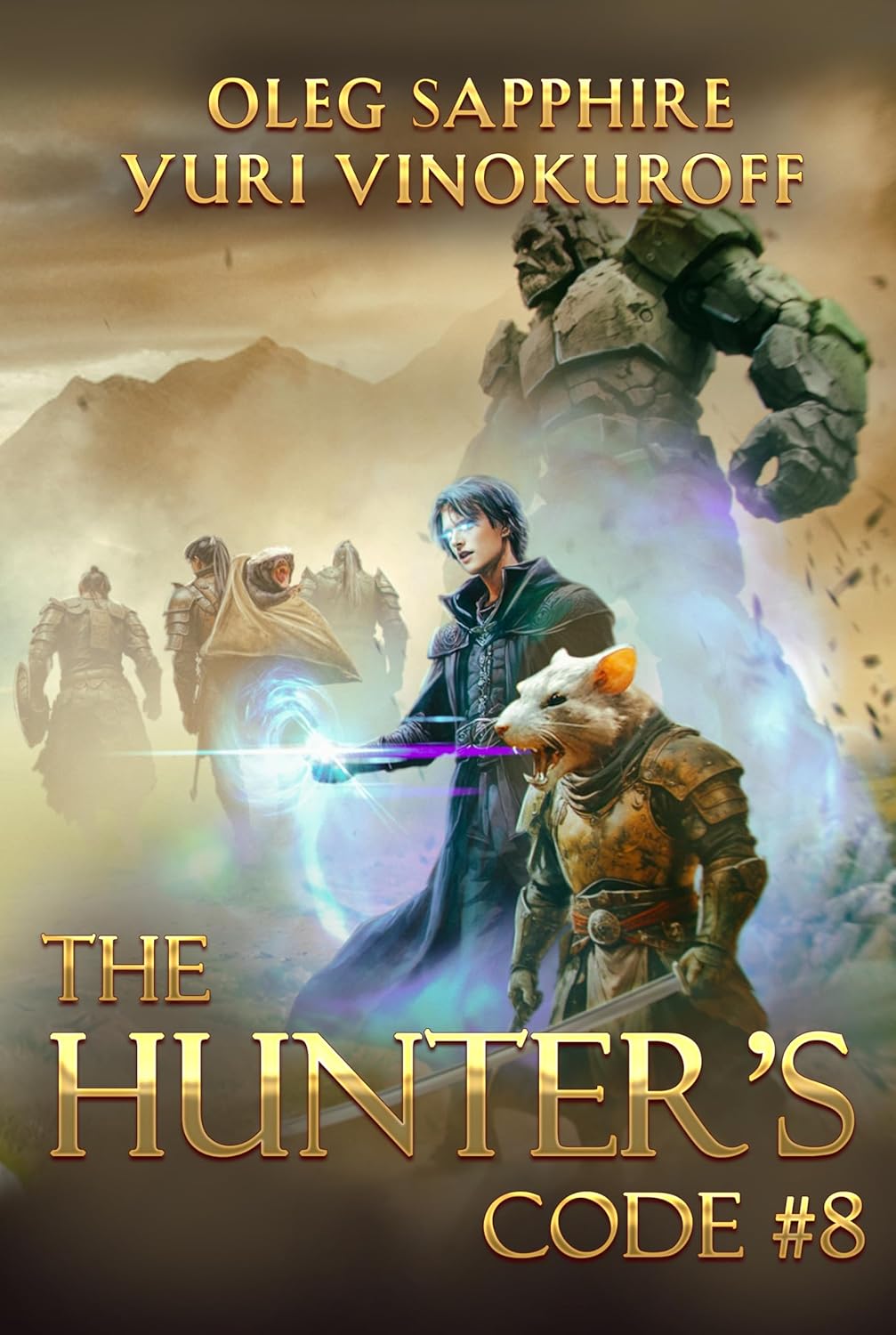 The Hunter's Code: Book 8: A Portal Progression Fantasy Series