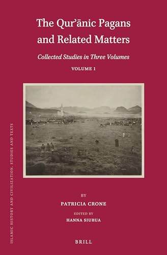The Quranic Pagans and Related Matters