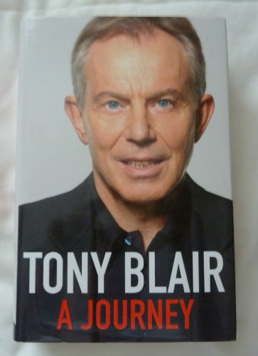 Tony Blair: A Journey