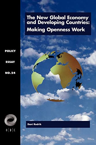 Cover of The New Global Economy and Developing Countries: Making Openness Work