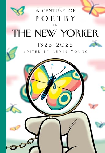 Cover of A Century of Poetry in The New Yorker: 1925-2025
