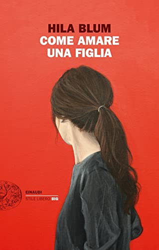 Cover of Come amare una figlia