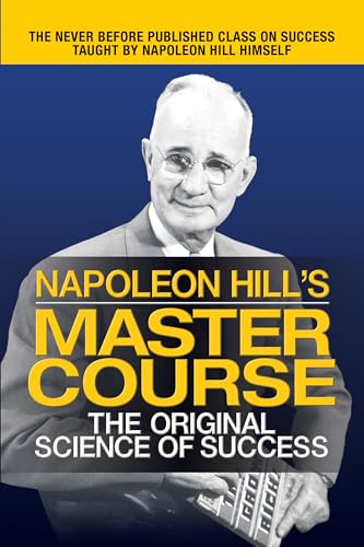 Cover of Napoleon Hill's Master Course: The Original Science of Success