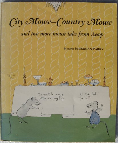 Cover of City Mouse - Country Mouse and Two More Mouse Tales from Aesop