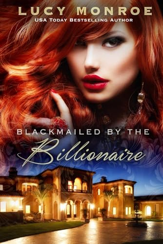 Blackmailed by the Billionaire