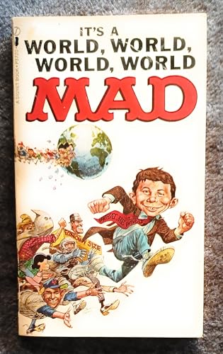 It's a World, World, World, World, MAD