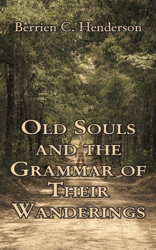Old Souls and the Grammar of Their Wanderings