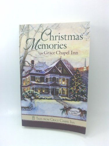 Cover of Christmas Memories at Grace Chapel Inn