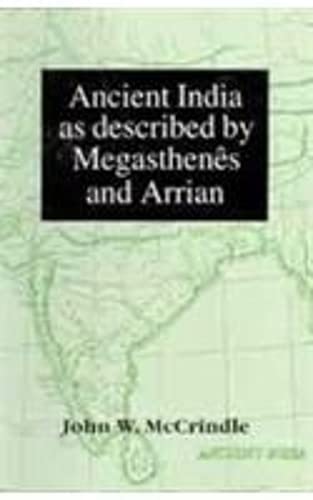 Cover of Ancient India as Described by Megasthenes and Arrian