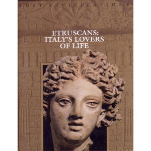 Cover of Etruscans: Italy's Lovers of Life
