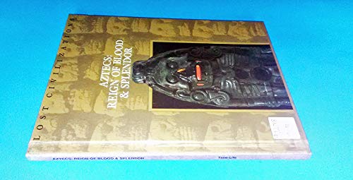 Aztecs: Reign of Blood and Splendor