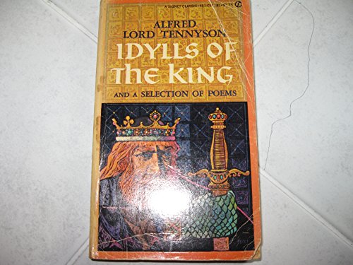 Cover of Idylls of the King and a Selection of Poems