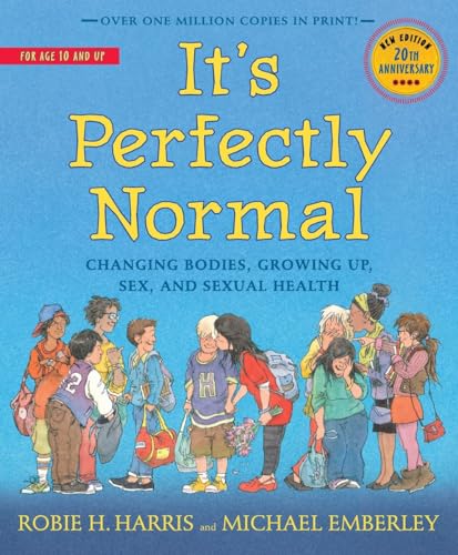 Cover of It's Perfectly Normal: Changing Bodies, Growing Up, Sex, and Sexual Health