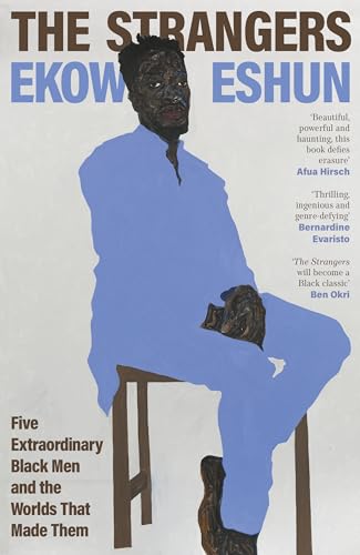 The Strangers: On Black Masculinity