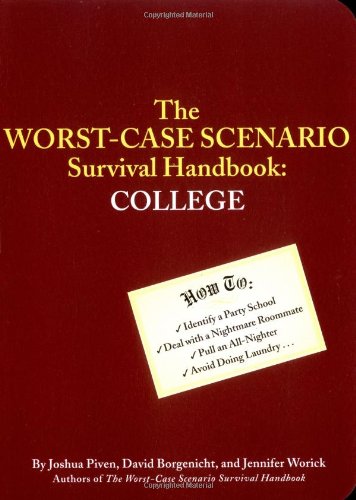 Cover of Worst-Case Scenario Survival Handbook: College