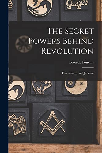 Cover of The Secret Powers Behind Revolution