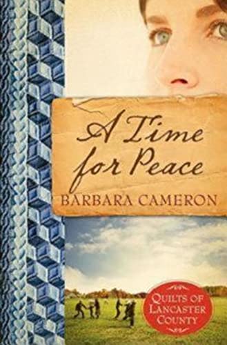 Cover of A Time for Peace: Quilts of Lancaster County - Book 3