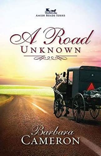 Cover of A Road Unknown: Amish Roads Series - Book 1