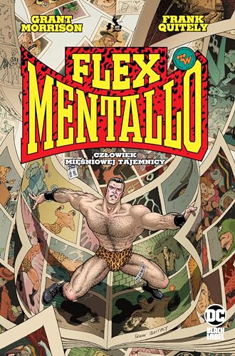 Flex Mentallo. Czlowiek Miesniowej Tajemnicy