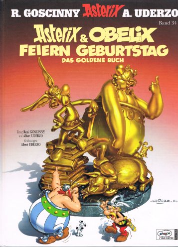 Cover of Asterix 34. Asterix & Obelix Feiern Geburtstag: Das Goldene Buch