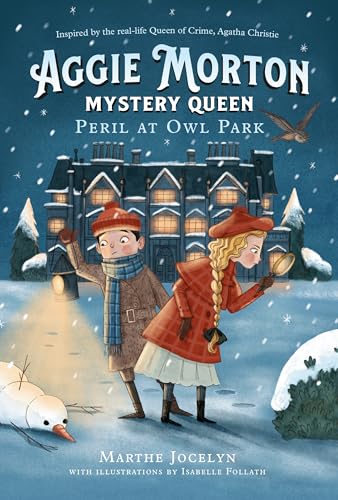 Cover of Aggie Morton, Mystery Queen: Peril at Owl Park