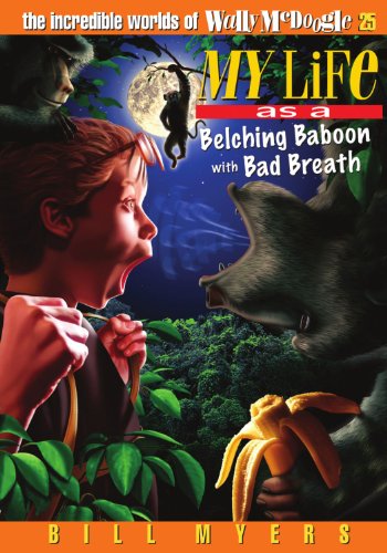 Cover of My Life as a Belching Baboon with Bad Breath