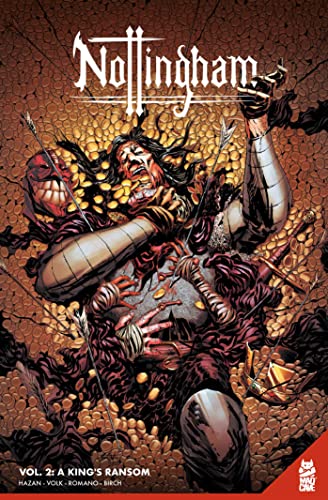 Nottingham, Vol. 2: A King's Ransom