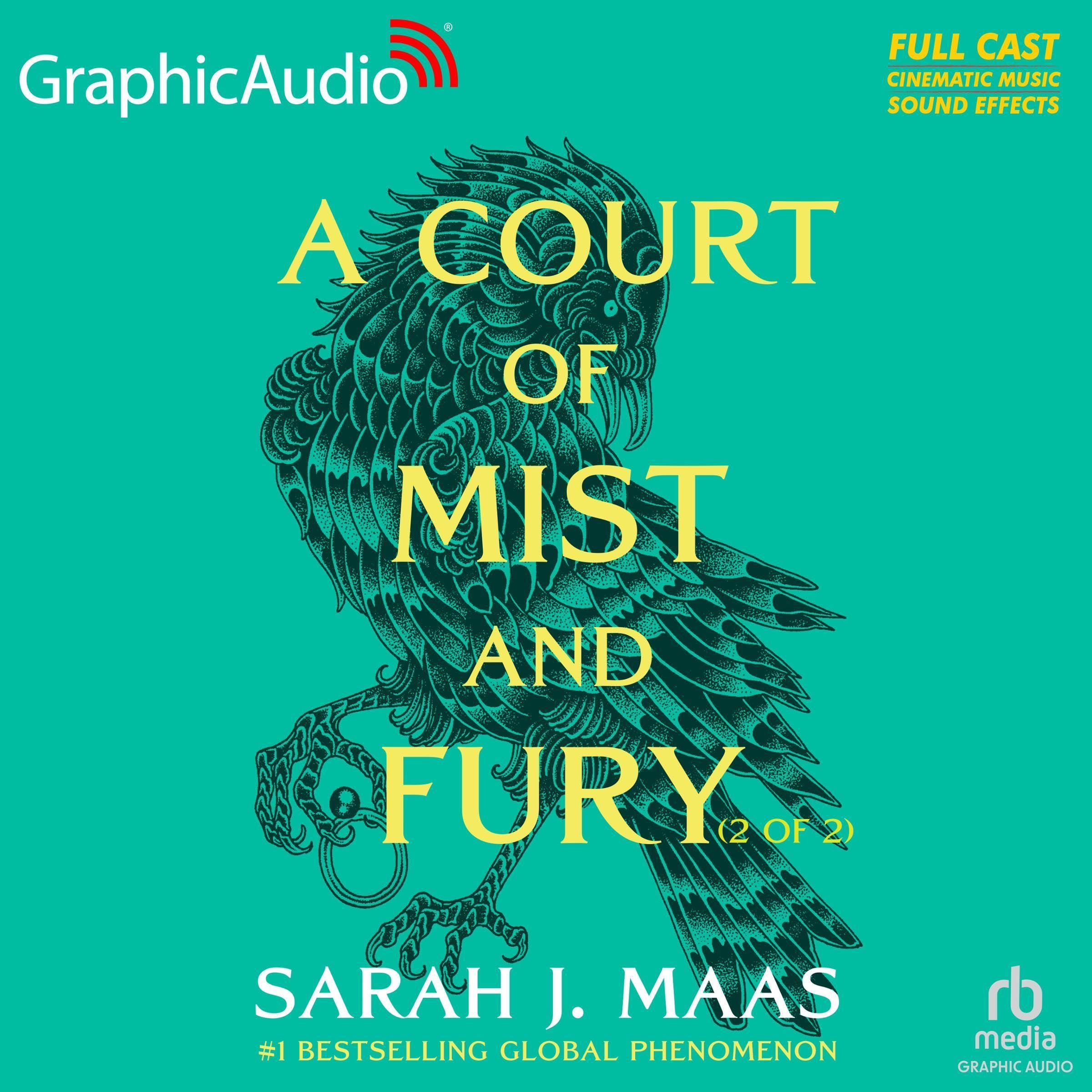 A Court of Mist and Fury (Dramatized Adaptation), Part 2 of 2