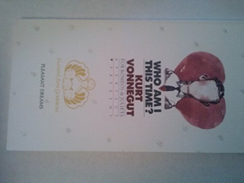 Cover of Who Am I This Time? For Romeos and Juliets
