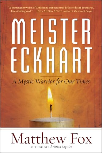 Cover of Meister Eckhart: A Mystic-Warrior for Our Times