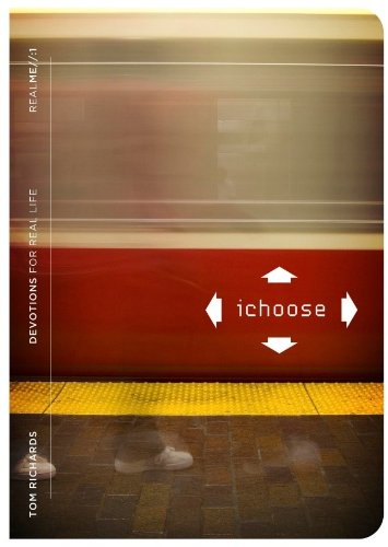 iChoose: Devotions for Real Life