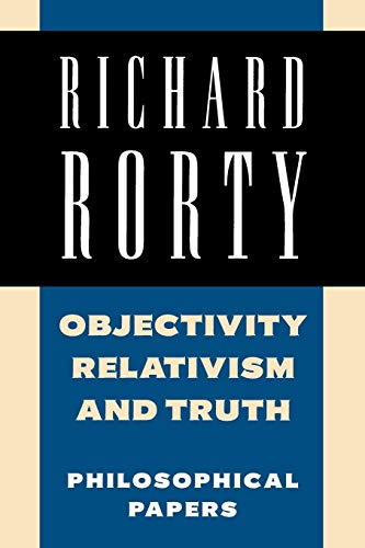 Philosophical Papers, Volume 1: Objectivity, Relativism, and Truth
