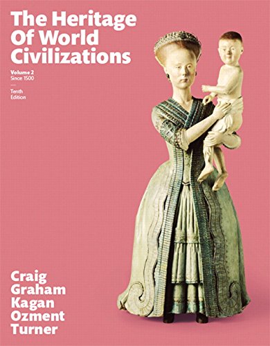 The Heritage of World Civilizations: Volume 2 Plus NEW MyHistoryLab for World History -- Access Card Package