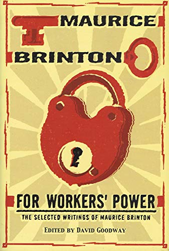 Cover of For Workers' Power: The Selected Writings