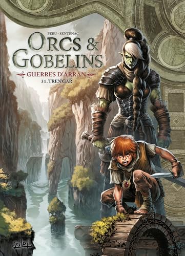 Cover of Orcs et Gobelins T31 - Guerres d'Arran: Tren'gar