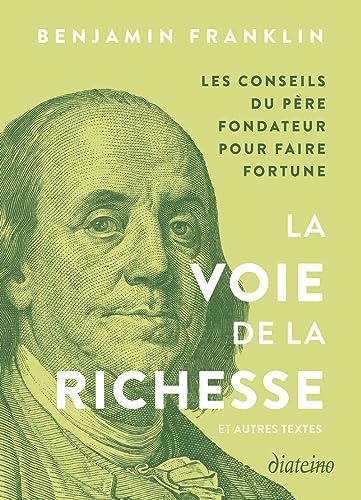 Cover of La Voie de la richesse et autres textes - Conseils du pere fondateur pour faire fortune