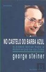 No Castelo do Barba Azul - Algumas Notas para a Redefinicao da Cultura